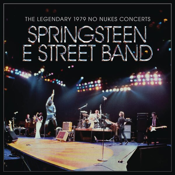 Bruce Springsteen & the E Street Band - No Nukes