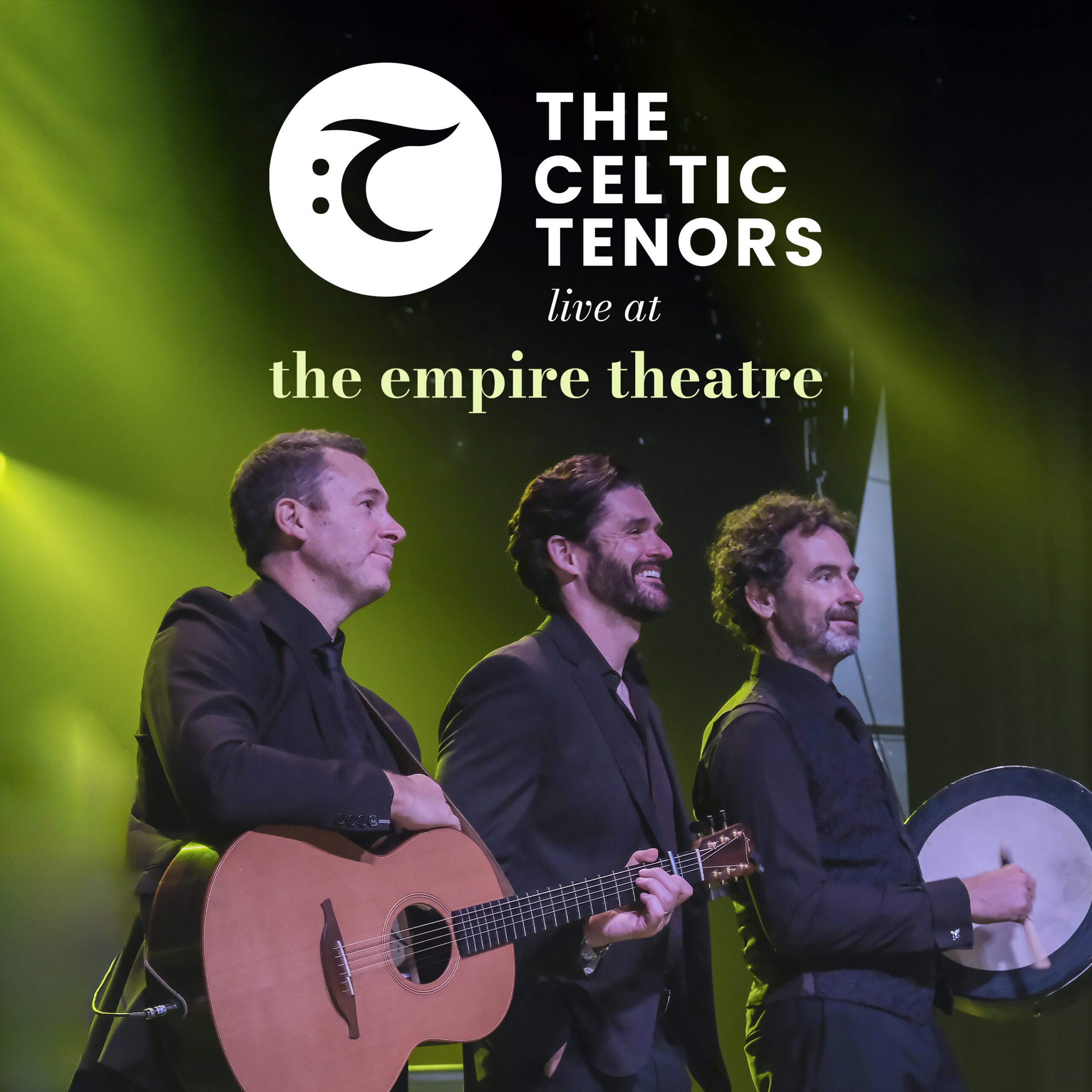 Celtic Tenors: Live at the Empire Theatre