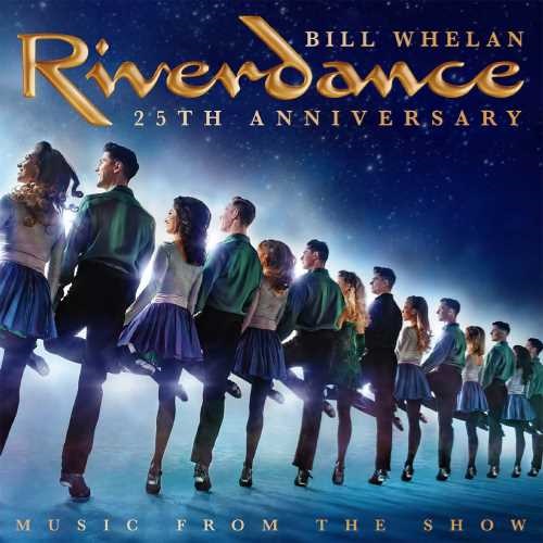 Riverdance 25th Anniversary Show
