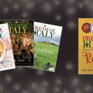 Dream of Italy: Travel, Transform and Thrive